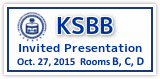 KSBB Invited Presentation  October 27, 2015  Rooms B, C, D