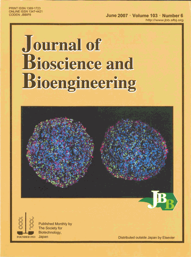 Journal of Bioscience and Bioengineering Vol. 103, No. 6  (June 2007)  Cover